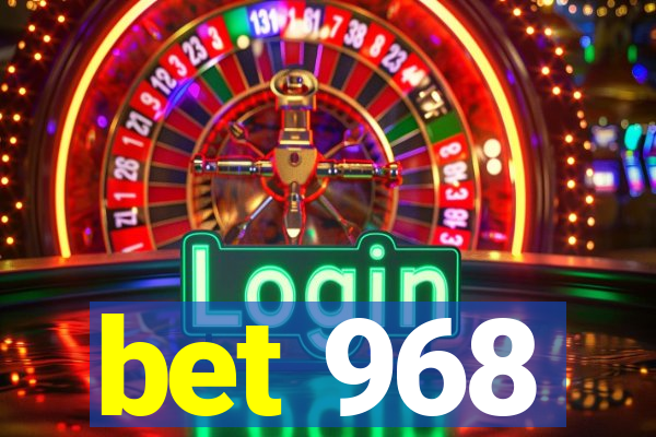 bet 968